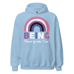 Being Proud Of Who I Am! Unisex Hoodie