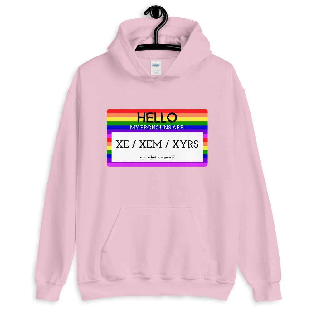 Hello My Pronouns Are Xe / Xem / Xyrs Unisex Hoodie
