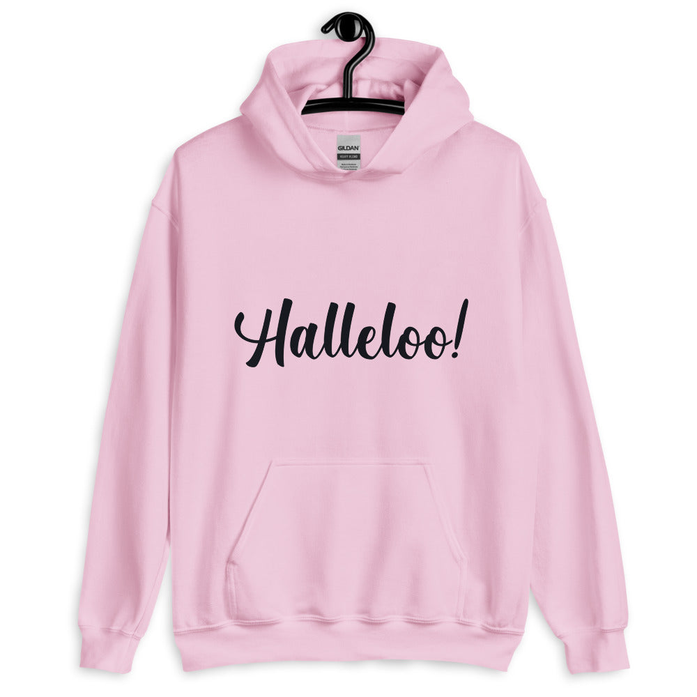 Halleloo! Unisex Hoodie
