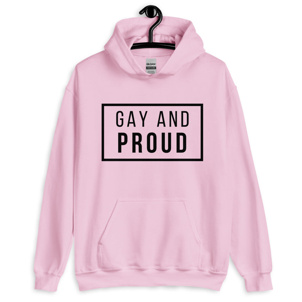 Gay And Proud Unisex Hoodie