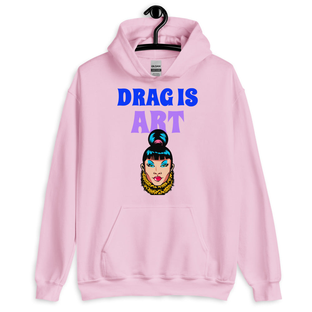 Drag Is Art Unisex Hoodie