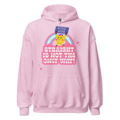 Straight Is Not The Only Way! Unisex Hoodie