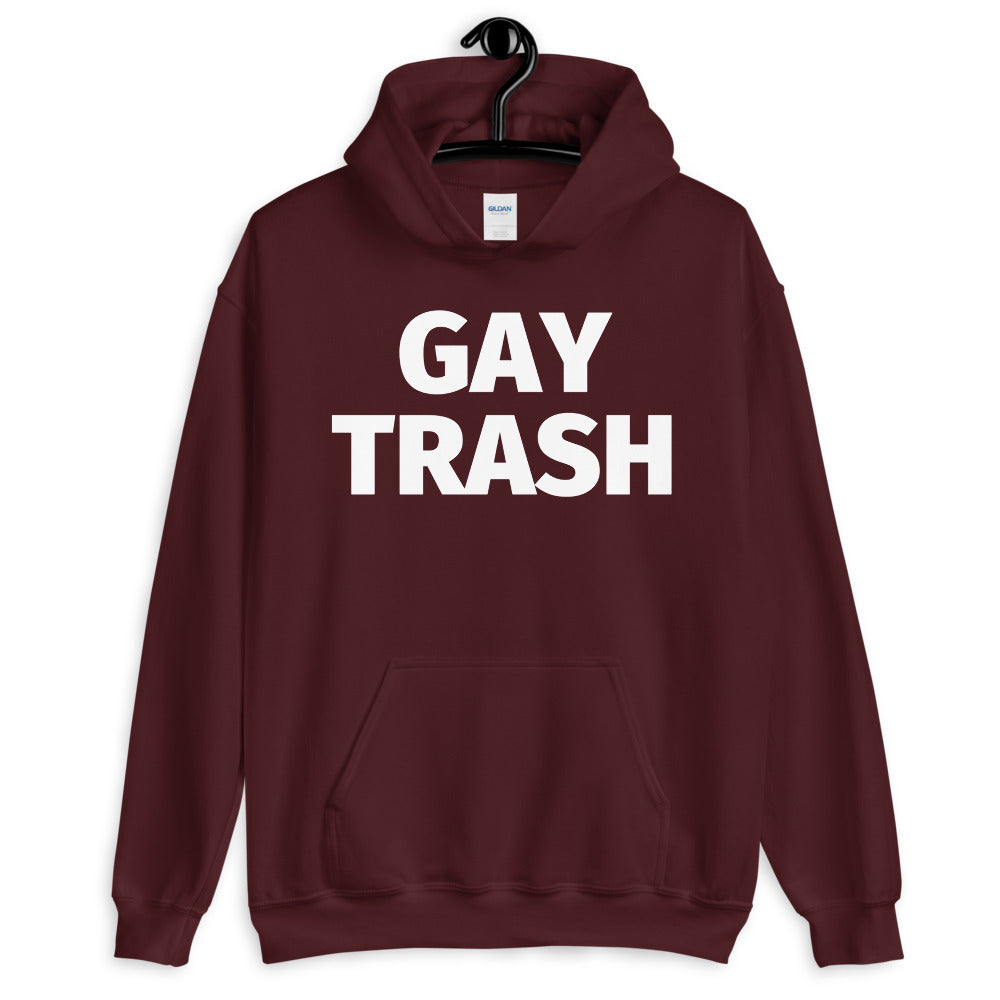 Gay Trash Unisex Hoodie