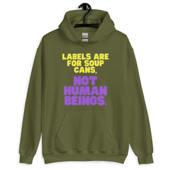 Labels Are For Soup Cans Unisex Hoodie
