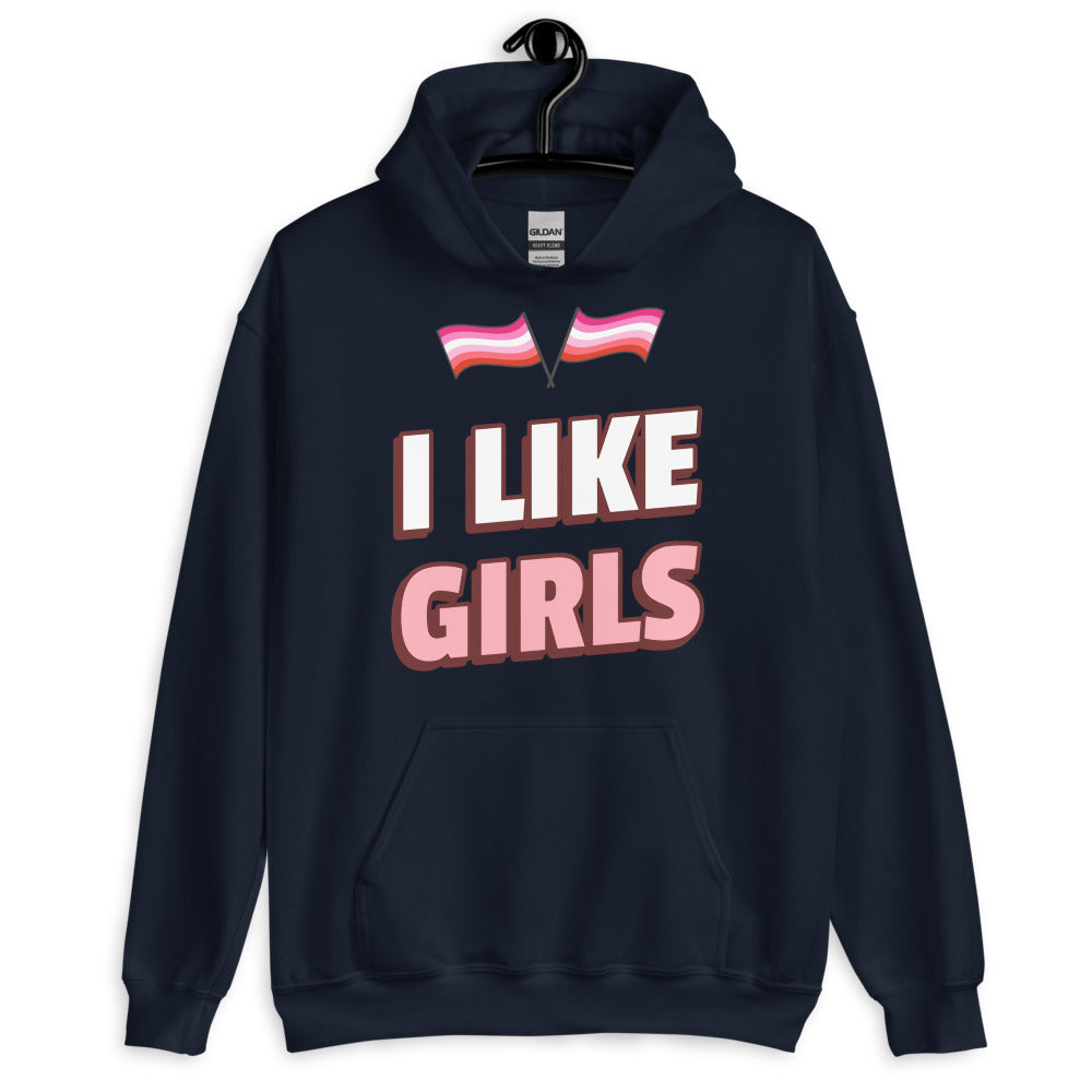 I Like Girls Unisex Hoodie