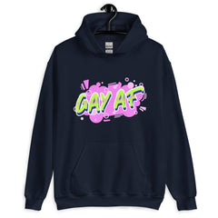 Gay Af  Unisex Hoodie