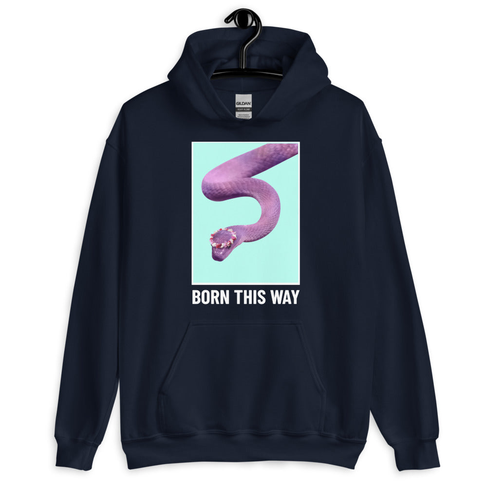 Born This Way Unisex Hoodie