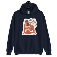 My Body My Rules Unisex Hoodie