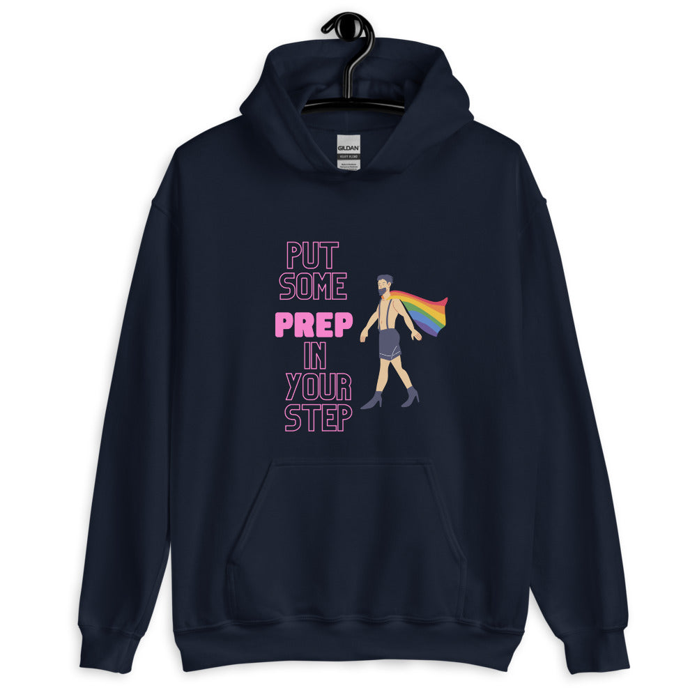 Put Some Prep In Your Step Unisex Hoodie