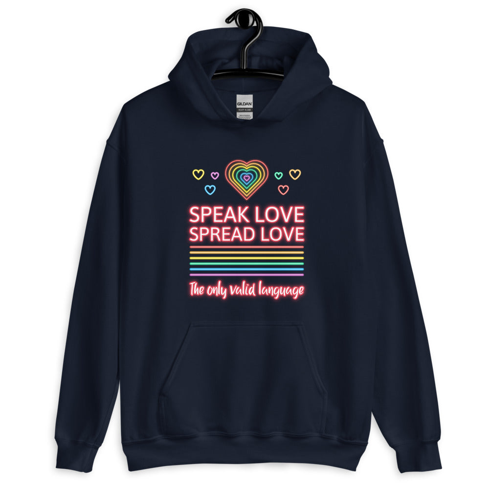Speak Love Spread Love Unisex Hoodie