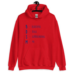Bdsm (Beautiful Dogs Surrounding Me) Unisex Hoodie