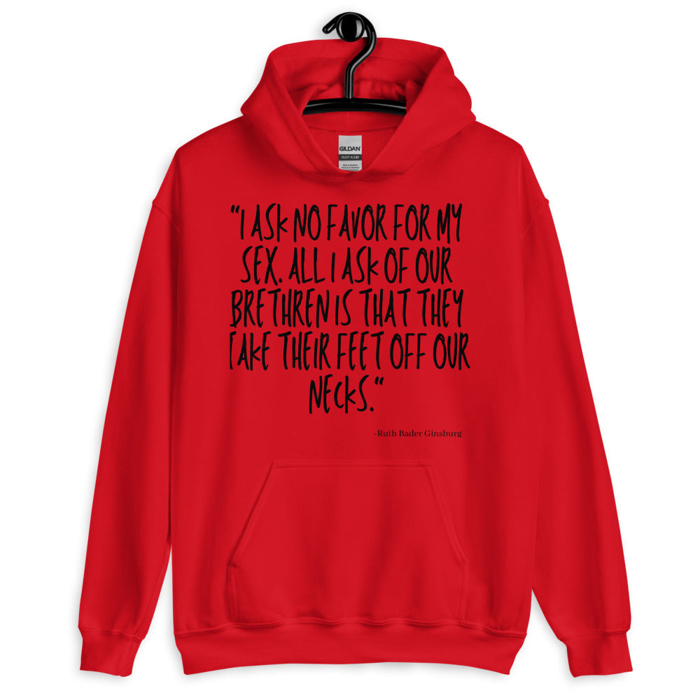 I Ask No Favor For My Sex Unisex Hoodie