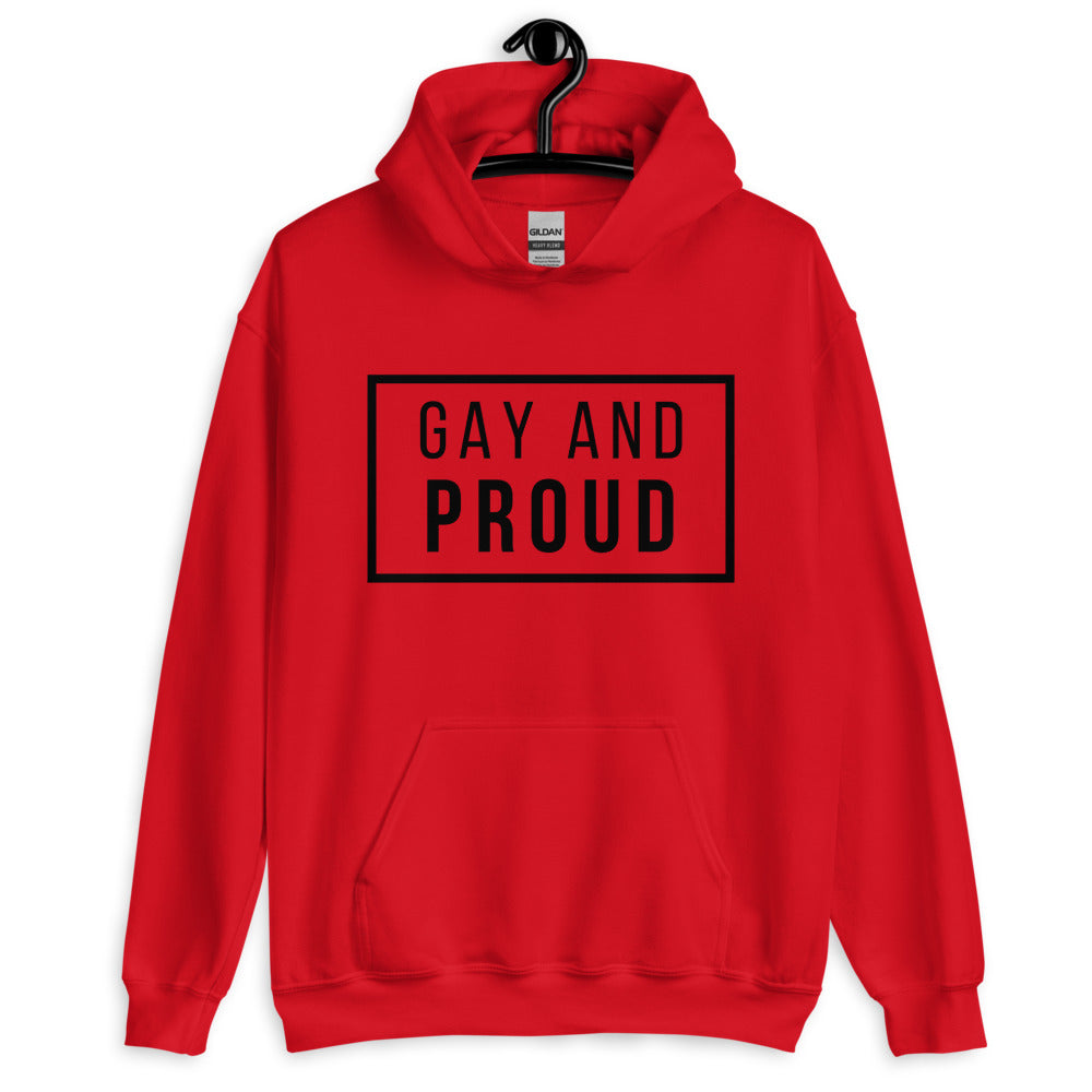 Gay And Proud Unisex Hoodie