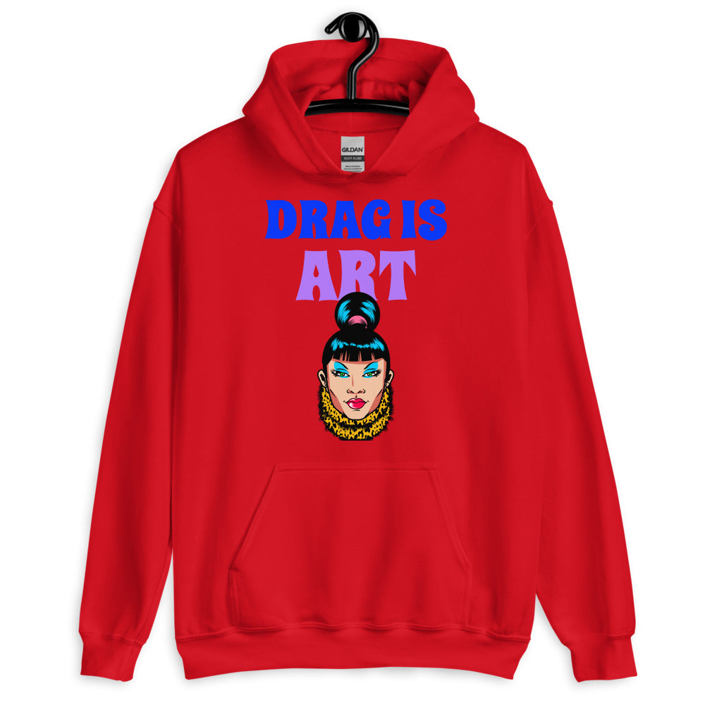 Drag Is Art Unisex Hoodie