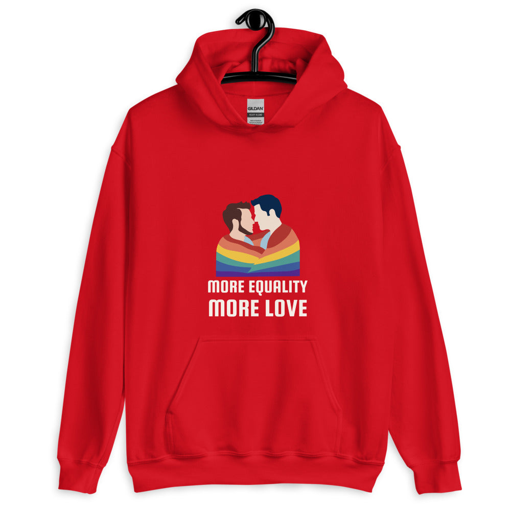 More Equality More Love Unisex Hoodie