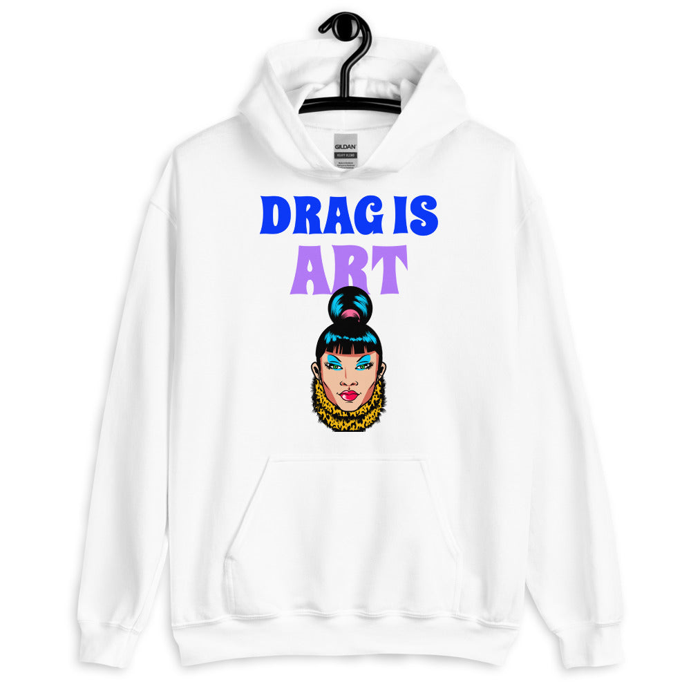 Drag Is Art Unisex Hoodie