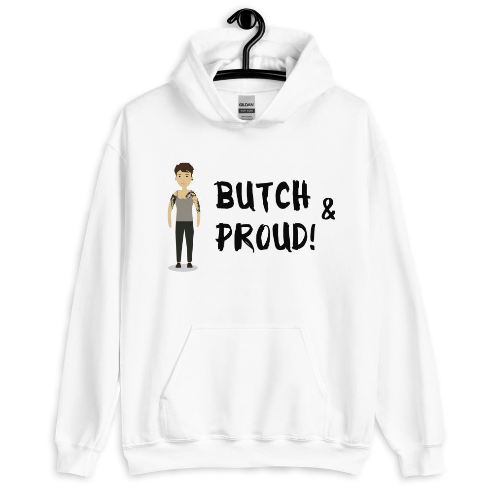 Butch & Proud Unisex Hoodie