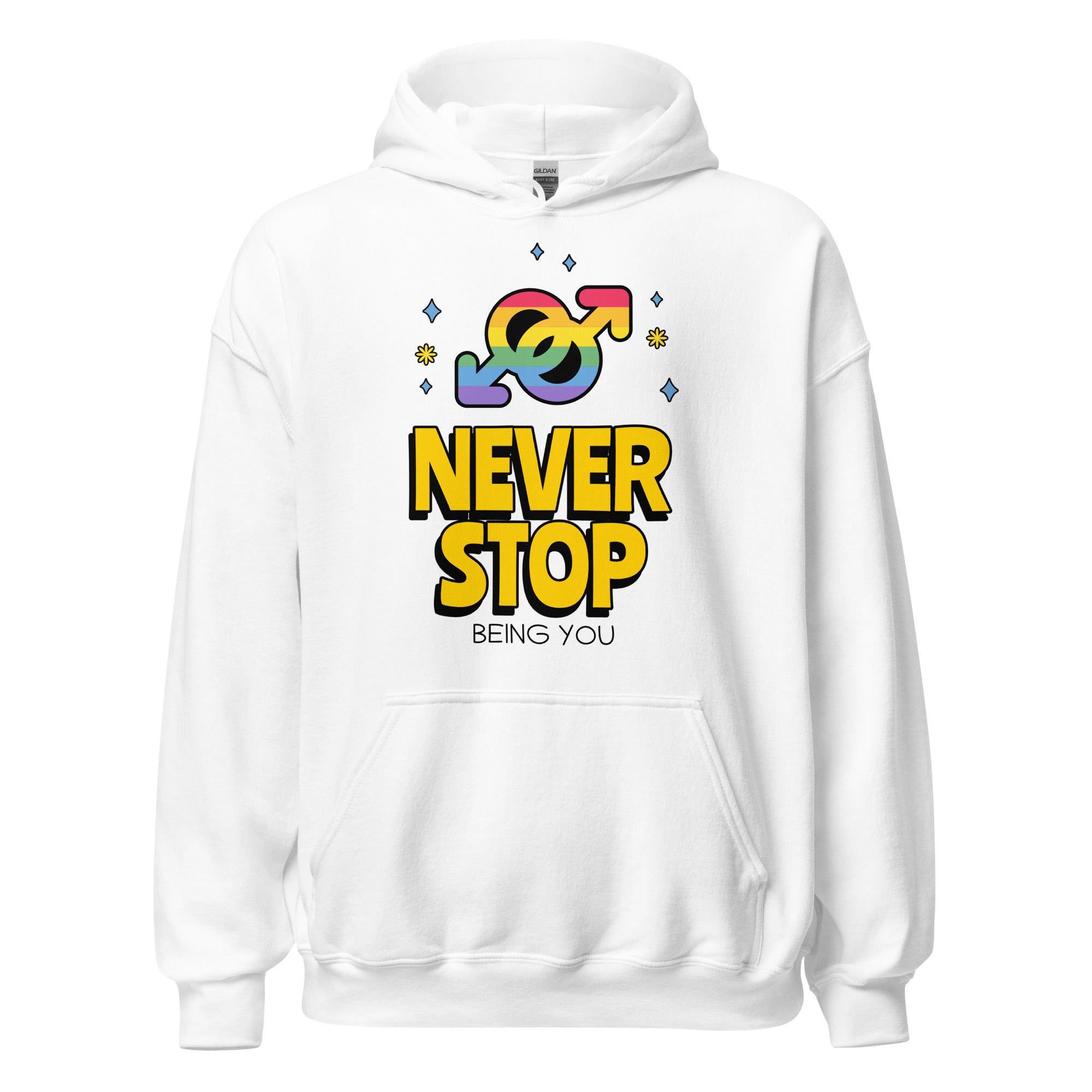Never Stop Being You Unisex Hoodie