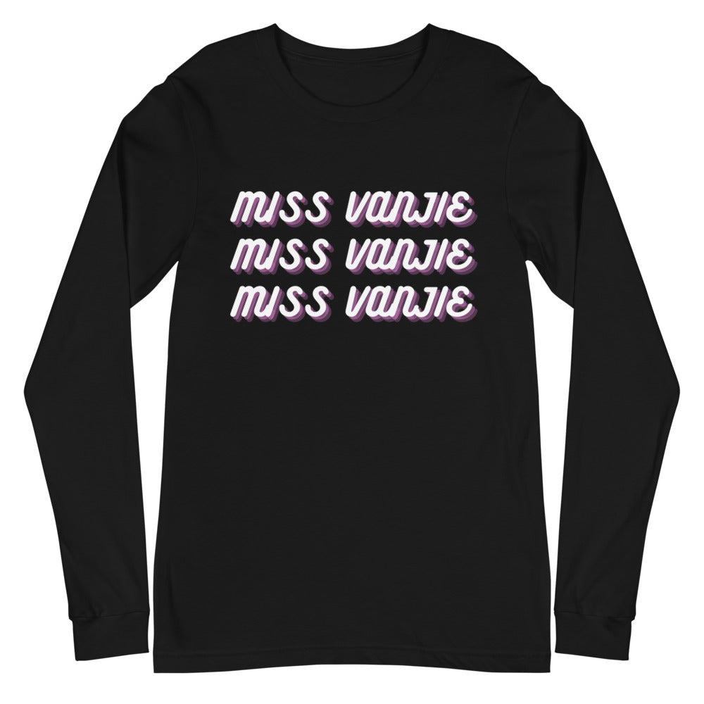 Miss Vanjie Unisex Long Sleeve T-Shirt