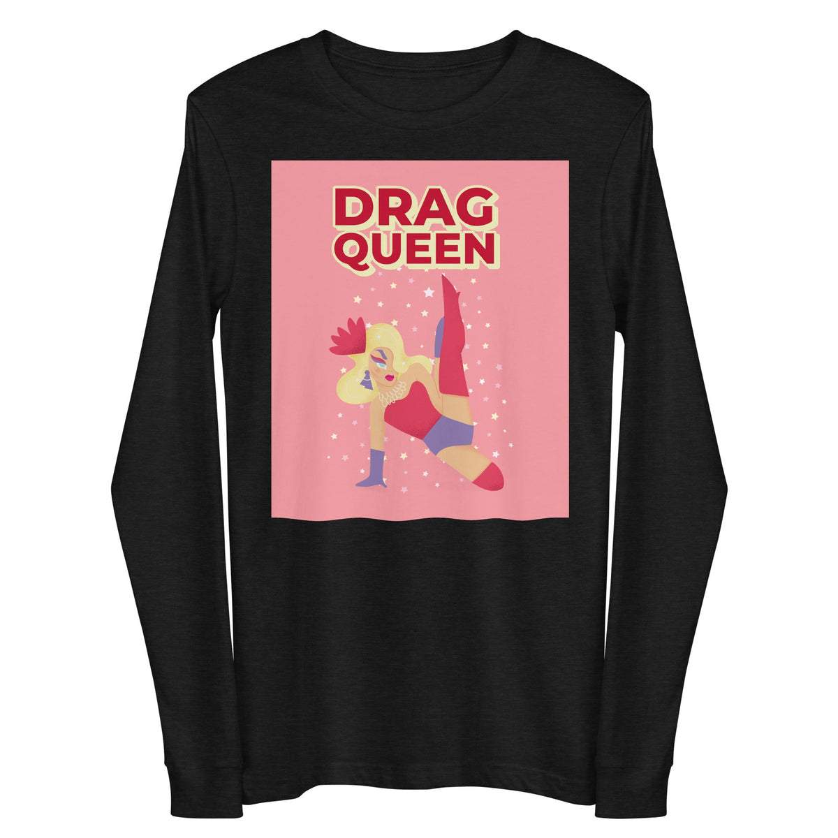 Drag Queen Unisex Long Sleeve Tee