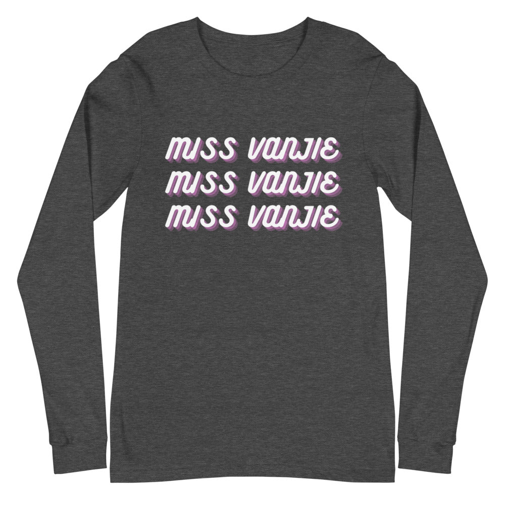 Miss Vanjie Unisex Long Sleeve T-Shirt