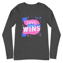 Love Always Wins Unisex Long Sleeve T-Shirt