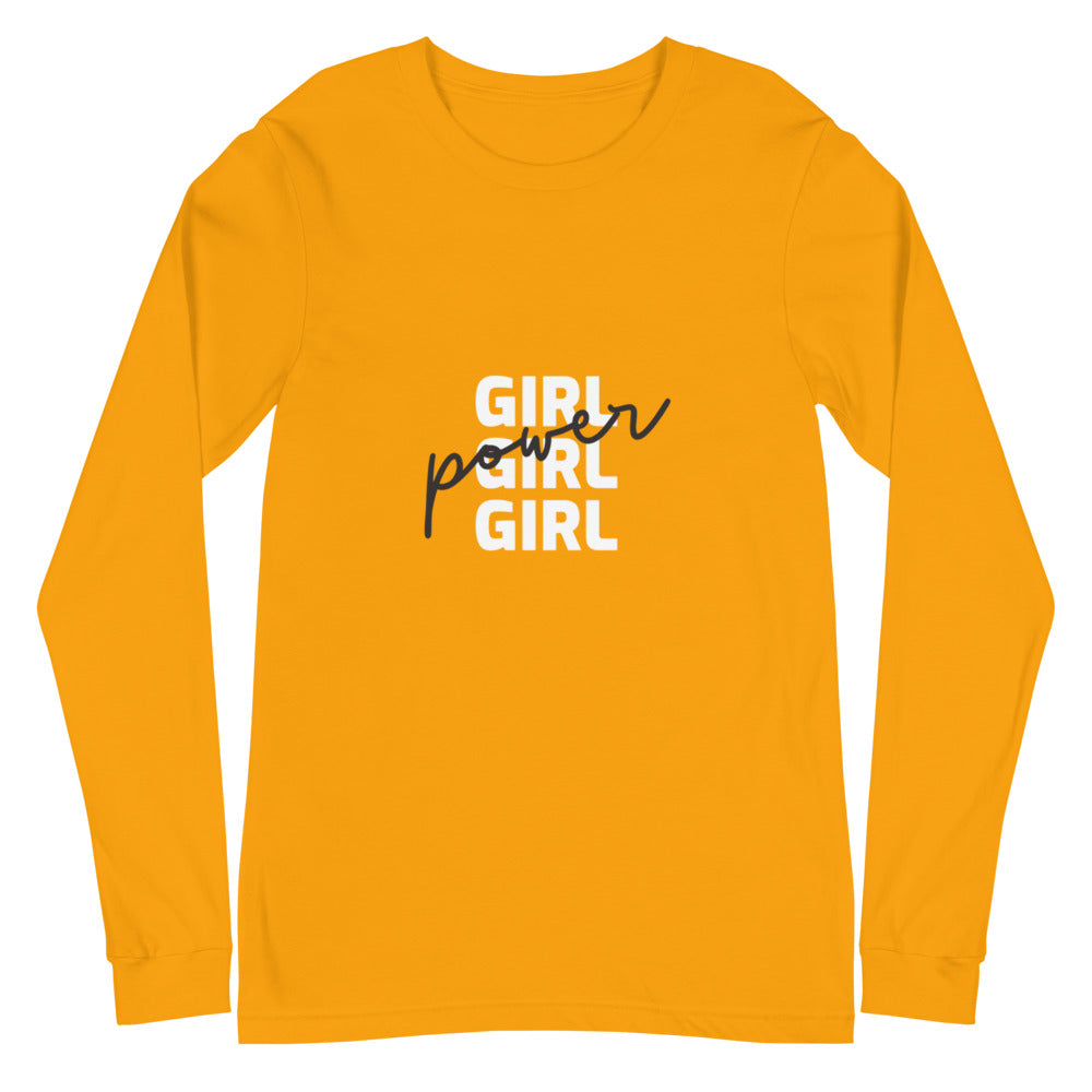 Girl Girl Girl Power Unisex Long Sleeve T-Shirt