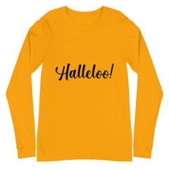 Halleloo! Unisex Long Sleeve T-Shirt