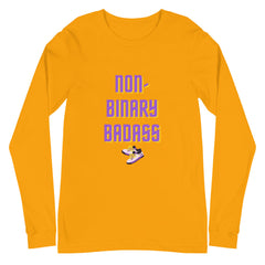 Non-Binary Badass Unisex Long Sleeve T-Shirt