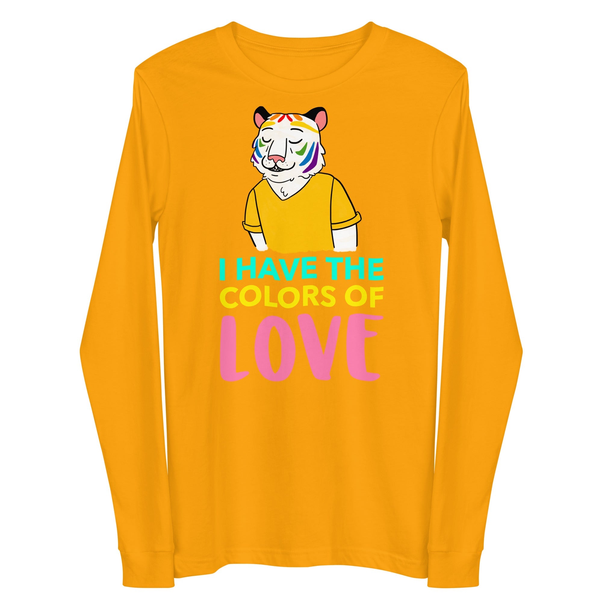 I Have The Color Of Love Unisex Long Sleeve Tee