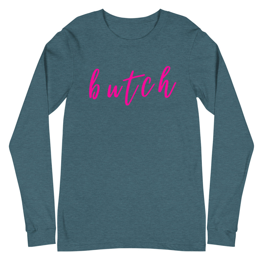 Butch Unisex Long Sleeve T-Shirt