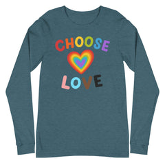Choose Love Unisex Long Sleeve T-Shirt