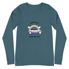Gender Is Not A One-way Trip Unisex Long Sleeve T-Shirt