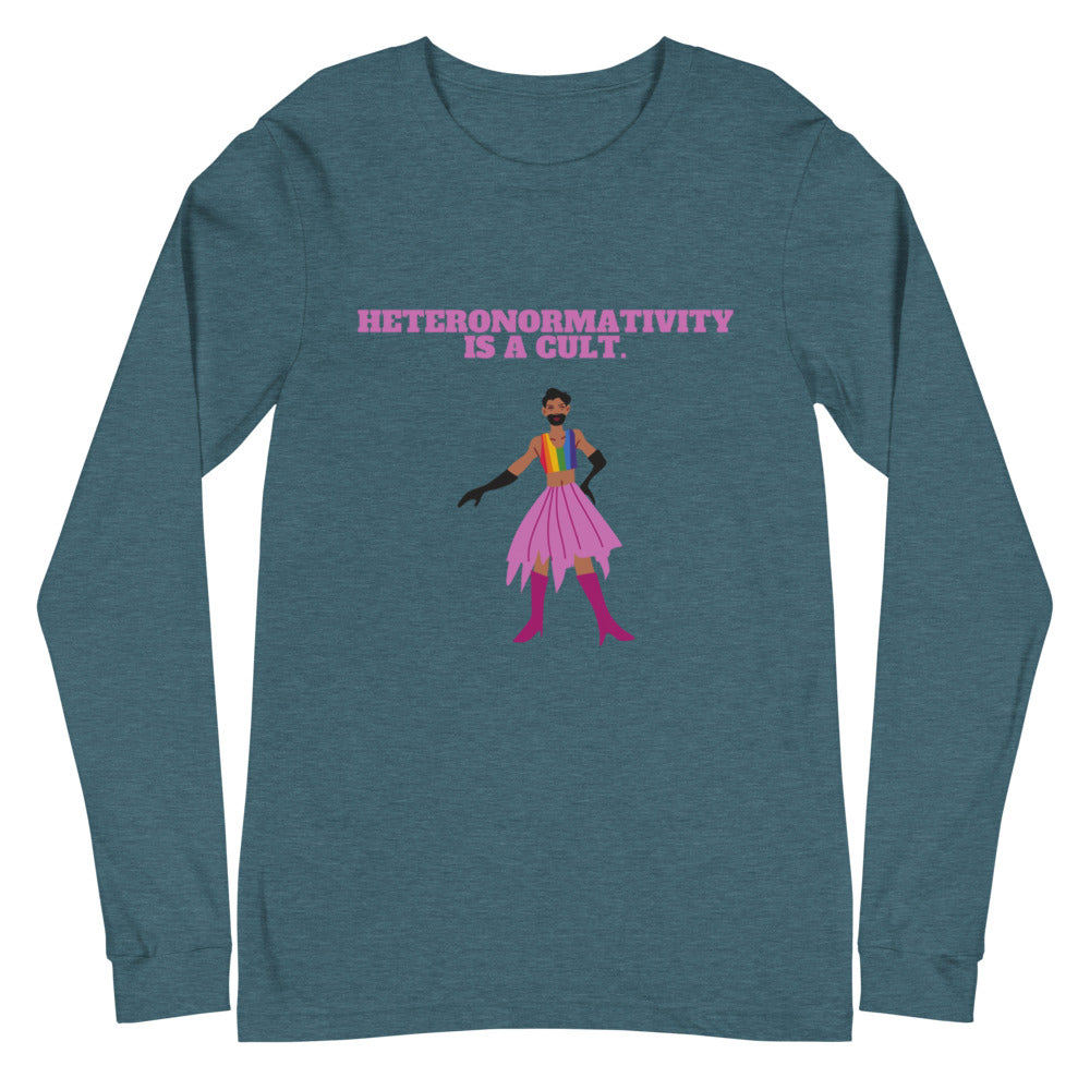 Heteronormativity Is A Cult Unisex Long Sleeve T-Shirt