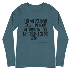 No Favor For My Sex Unisex Long Sleeve T-Shirt