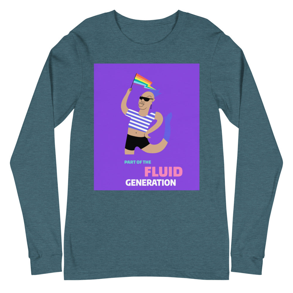 Part Of The Fluid Generation Unisex Long Sleeve T-Shirt