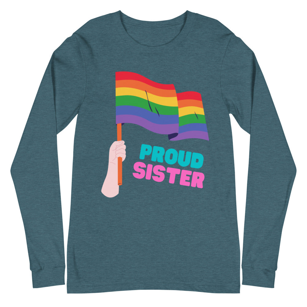 Proud Sister Unisex Long Sleeve T-Shirt