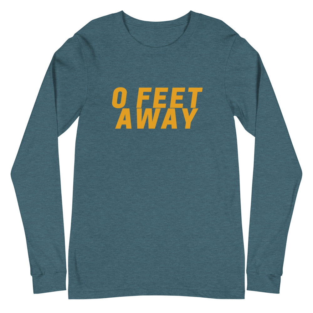 Zero Feet Away Grindr  Unisex Long Sleeve T-Shirt