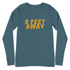 Zero Feet Away Grindr  Unisex Long Sleeve T-Shirt