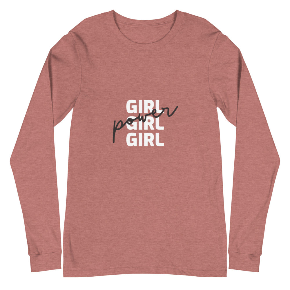 Girl Girl Girl Power Unisex Long Sleeve T-Shirt
