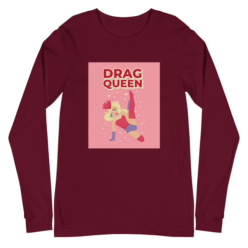 Drag Queen Unisex Long Sleeve T-Shirt