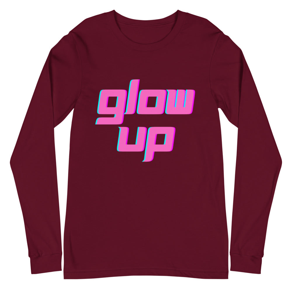 Glow Up Unisex Long Sleeve T-Shirt