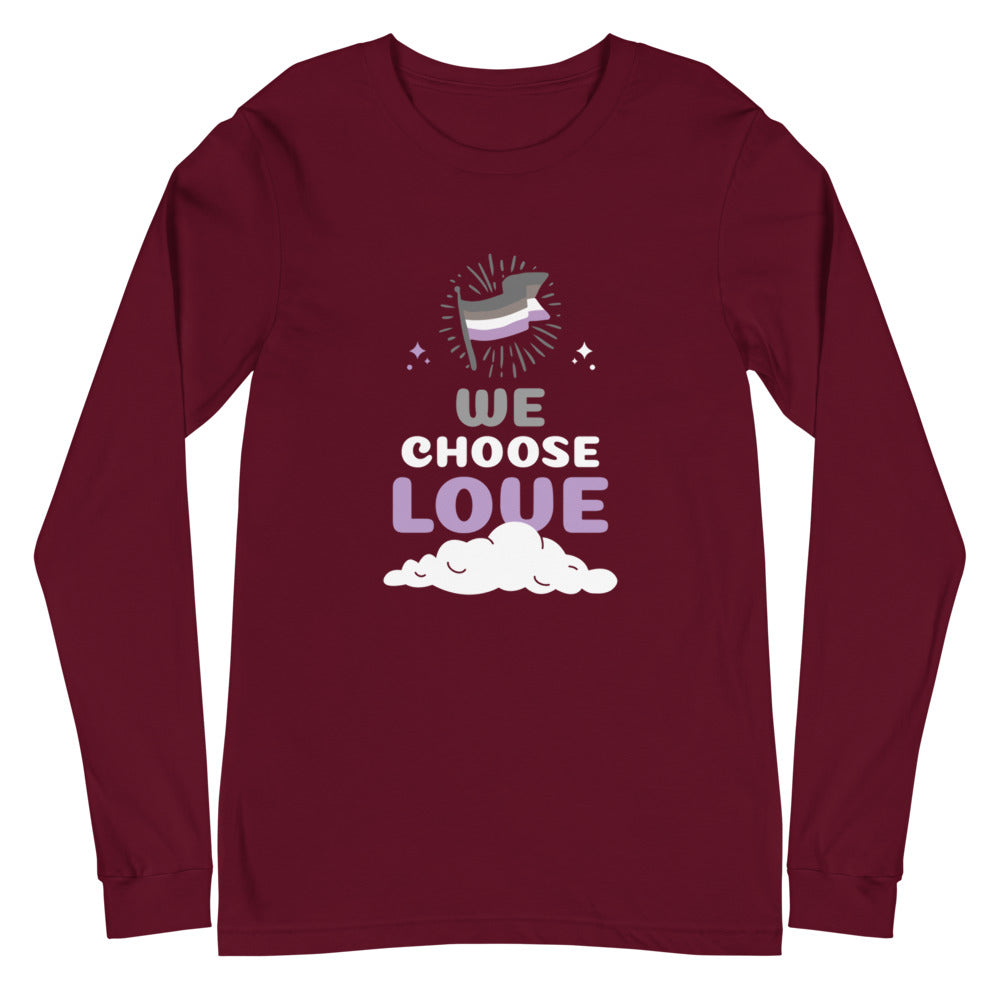 Asexual We Choose Love Unisex Long Sleeve T-Shirt