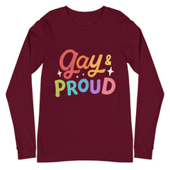 Gay & Proud Unisex Long Sleeve T-Shirt