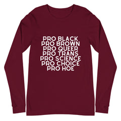 Pro Hoe Unisex Long Sleeve T-Shirt