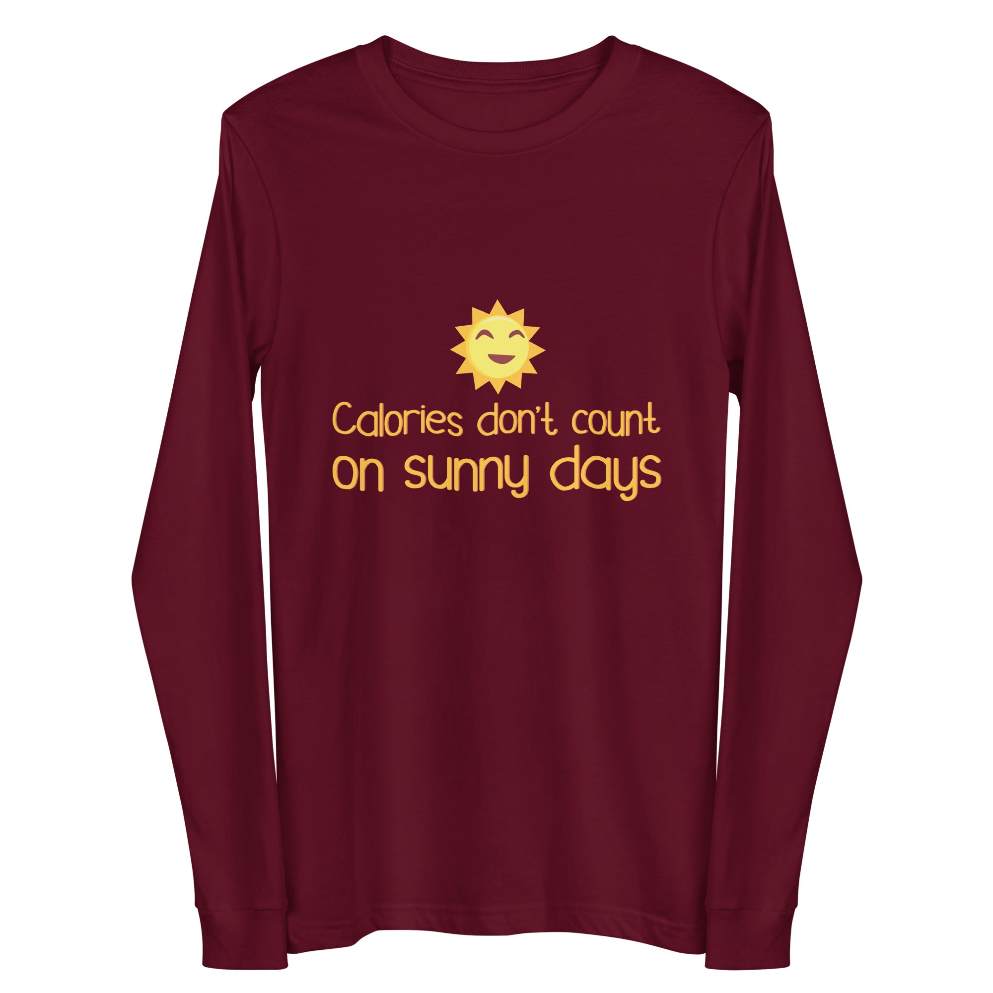 Calories Don't Count On Sunny Days Unisex Long Sleeve Tee