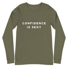 Confidence Is Sexy Unisex Long Sleeve T-Shirt