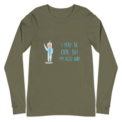 Cute But Gay Unisex Long Sleeve T-Shirt