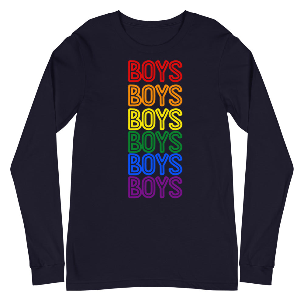 Boys Boys Boys Unisex Long Sleeve T-Shirt