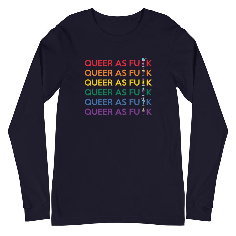 Queer As Fu#k Unisex Long Sleeve T-Shirt